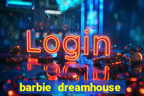 barbie dreamhouse adventures jogo tudo desbloqueado