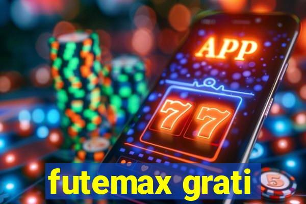 futemax grati