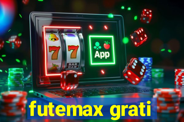 futemax grati
