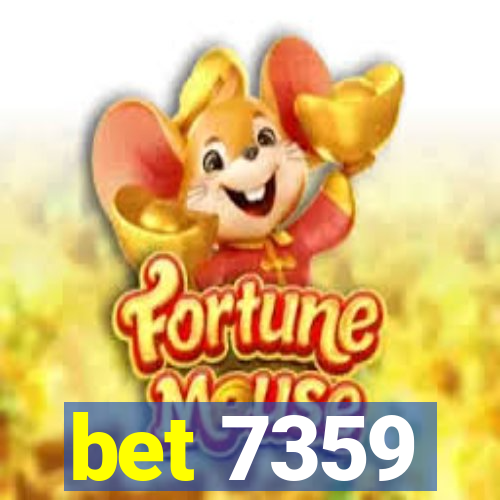 bet 7359
