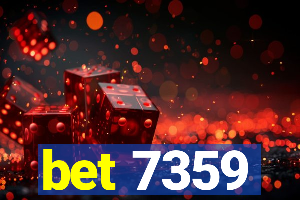 bet 7359
