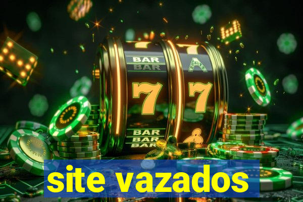 site vazados