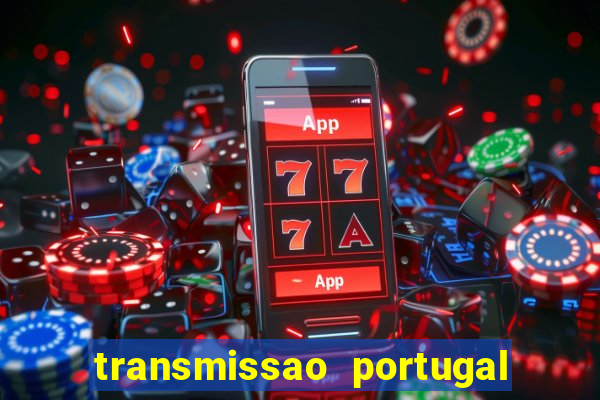 transmissao portugal x franca