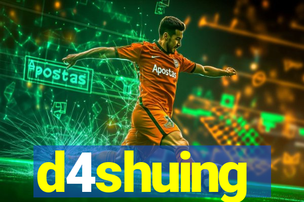 d4shuing