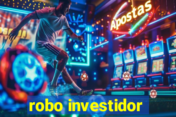 robo investidor