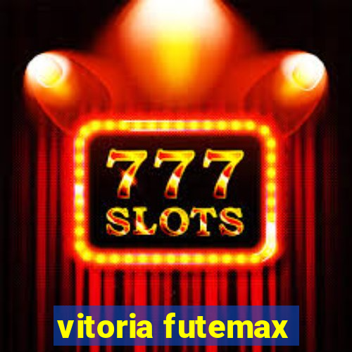 vitoria futemax