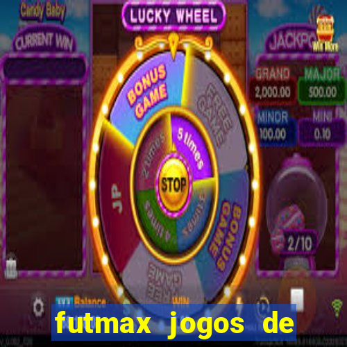 futmax jogos de hoje ao vivo