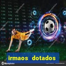 irmaos dotados roleta russa