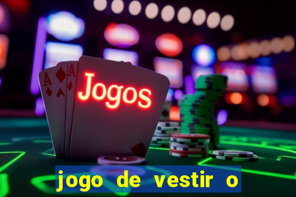 jogo de vestir o justin bieber