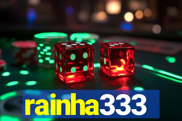 rainha333