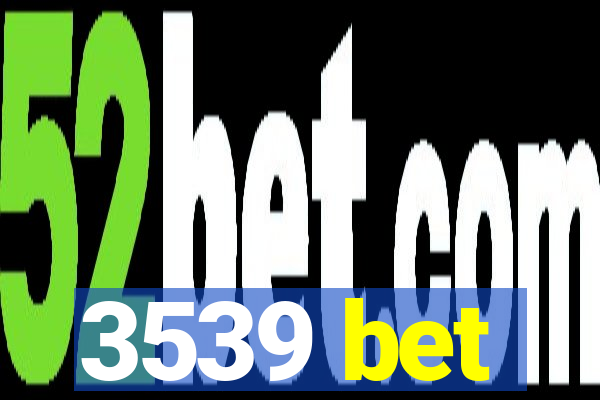 3539 bet
