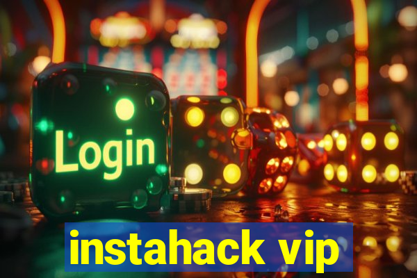 instahack vip
