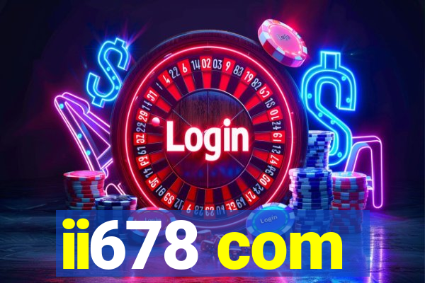 ii678 com