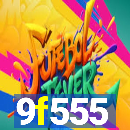 9f555