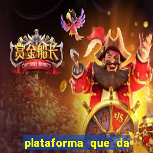 plataforma que da bonus sem deposito