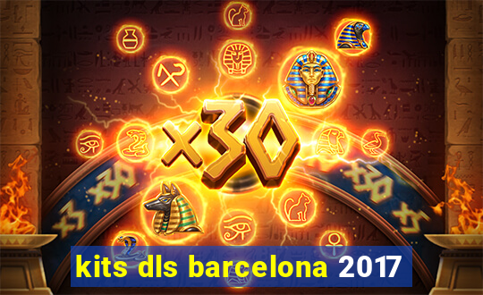 kits dls barcelona 2017