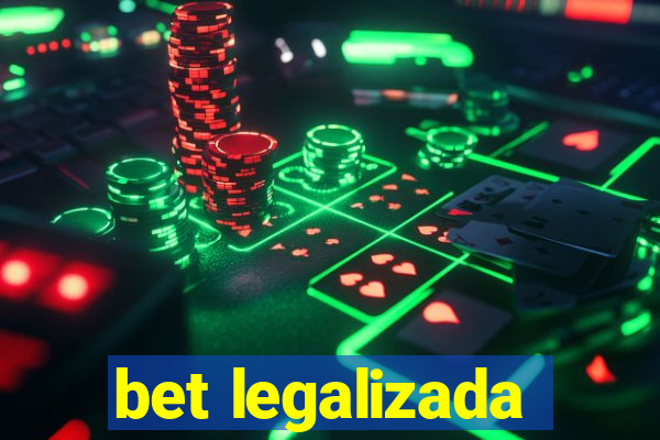 bet legalizada