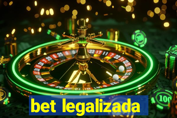 bet legalizada