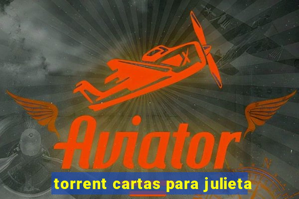 torrent cartas para julieta