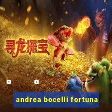 andrea bocelli fortuna
