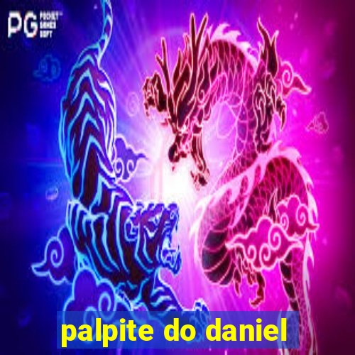 palpite do daniel