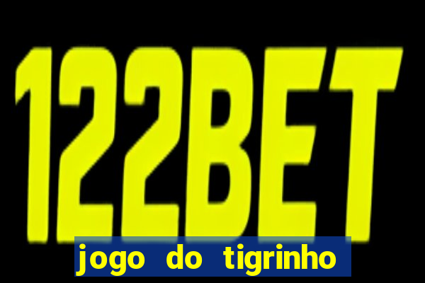 jogo do tigrinho com deposito de 1 real