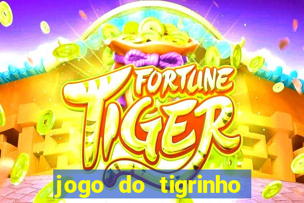 jogo do tigrinho com deposito de 1 real