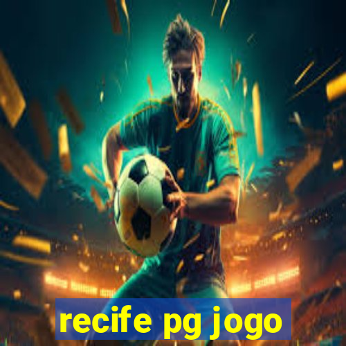 recife pg jogo