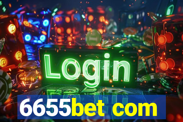 6655bet com