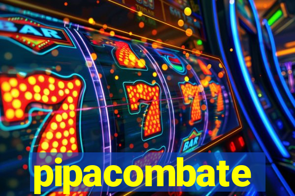 pipacombate