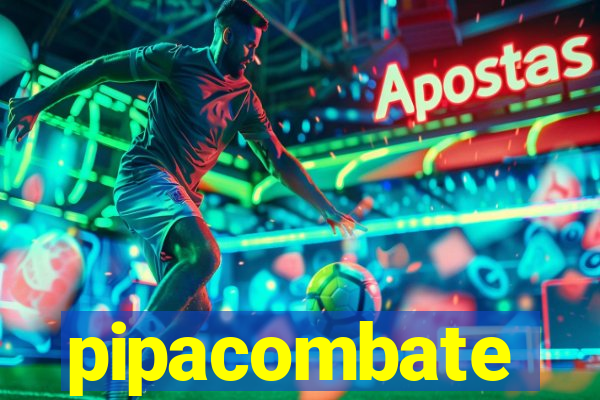 pipacombate