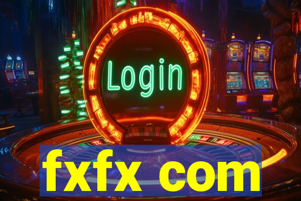 fxfx com