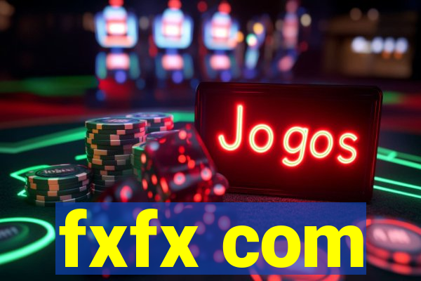 fxfx com