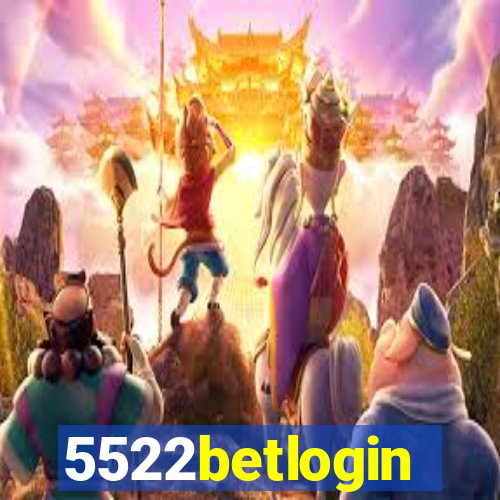 5522betlogin