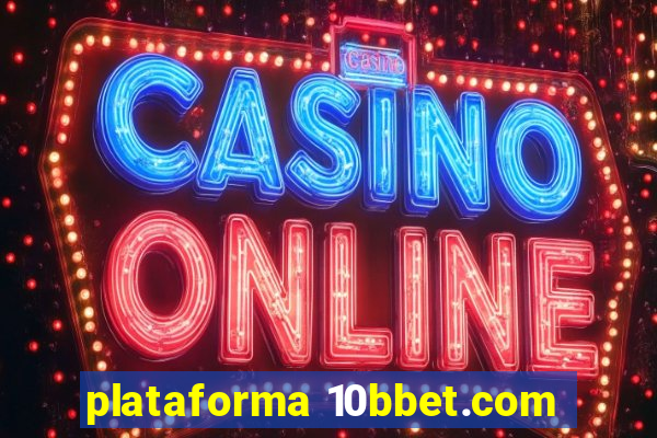 plataforma 10bbet.com
