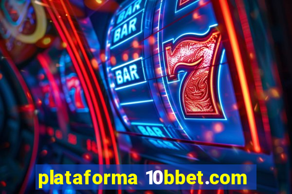 plataforma 10bbet.com