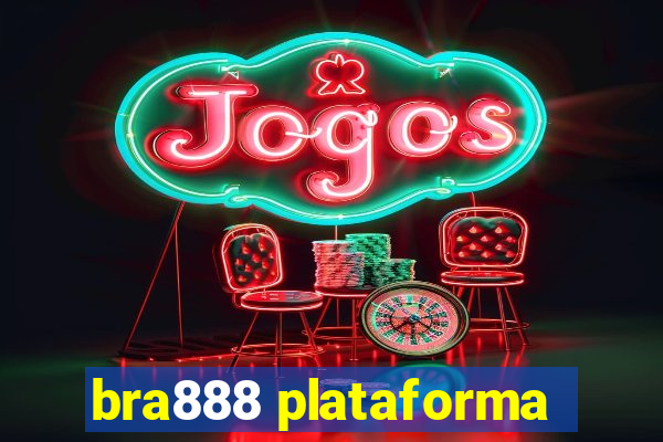 bra888 plataforma