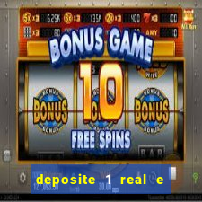 deposite 1 real e ganhe 10
