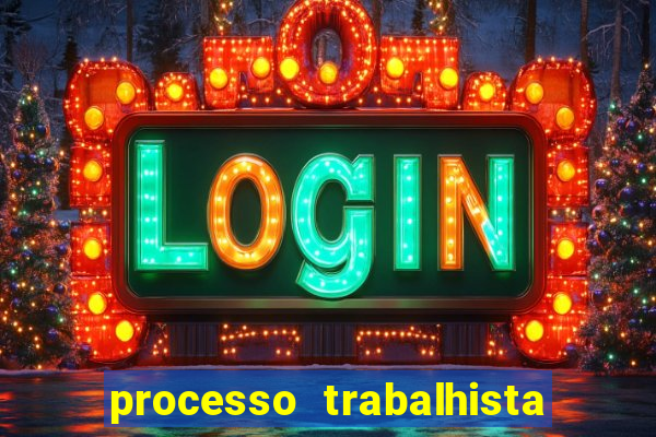 processo trabalhista contra casas bahia