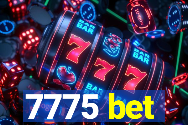 7775 bet