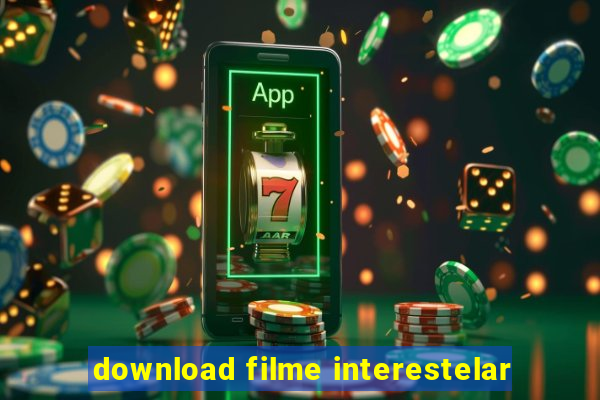 download filme interestelar
