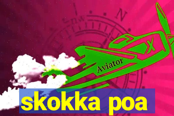skokka poa