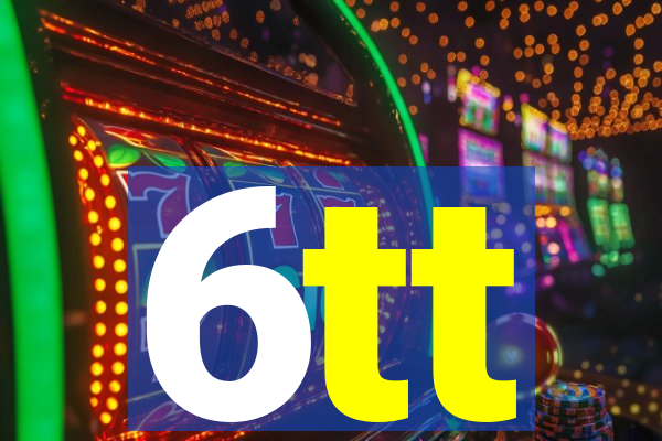 6tt