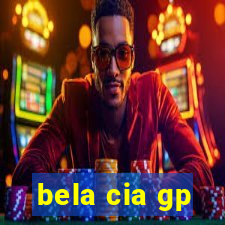 bela cia gp