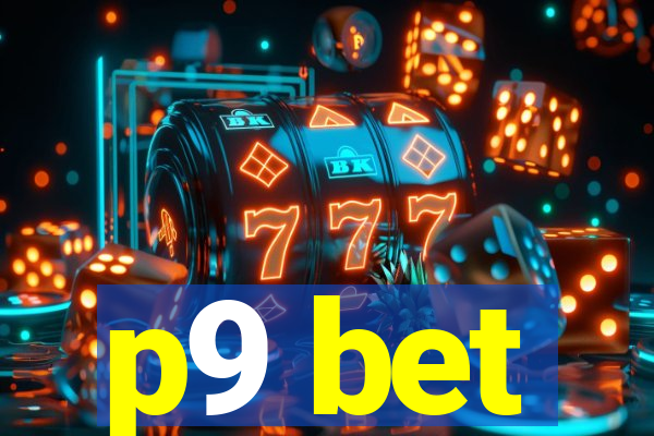 p9 bet