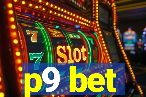 p9 bet