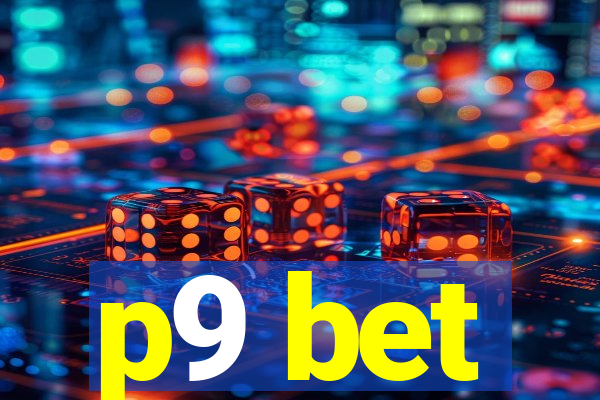 p9 bet
