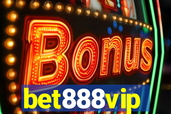 bet888vip