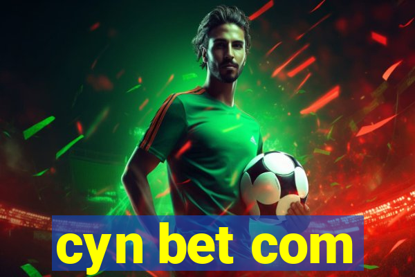 cyn bet com