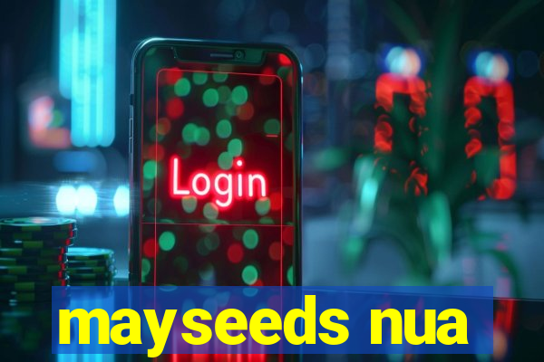 mayseeds nua